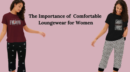 Embrace Relaxation: The Importance of Comfortable Lounge Wear for Women